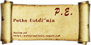 Petke Eutímia névjegykártya
